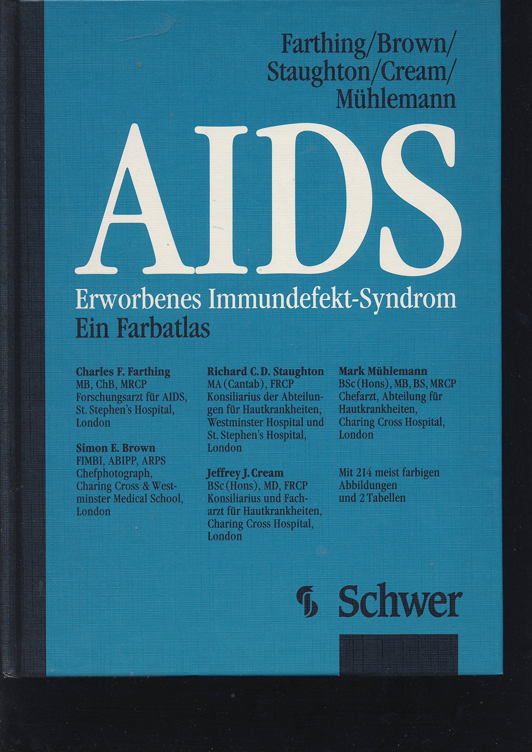 AIDS. Erworbenes Immundefekt-Syndrom. Ein Farbatlas Health, Nutrition & Fitness