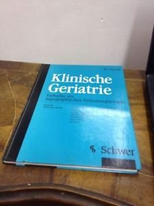 Product Image: Klinische Geriatrie. Farbatlas der topographischen Pathomorphologie