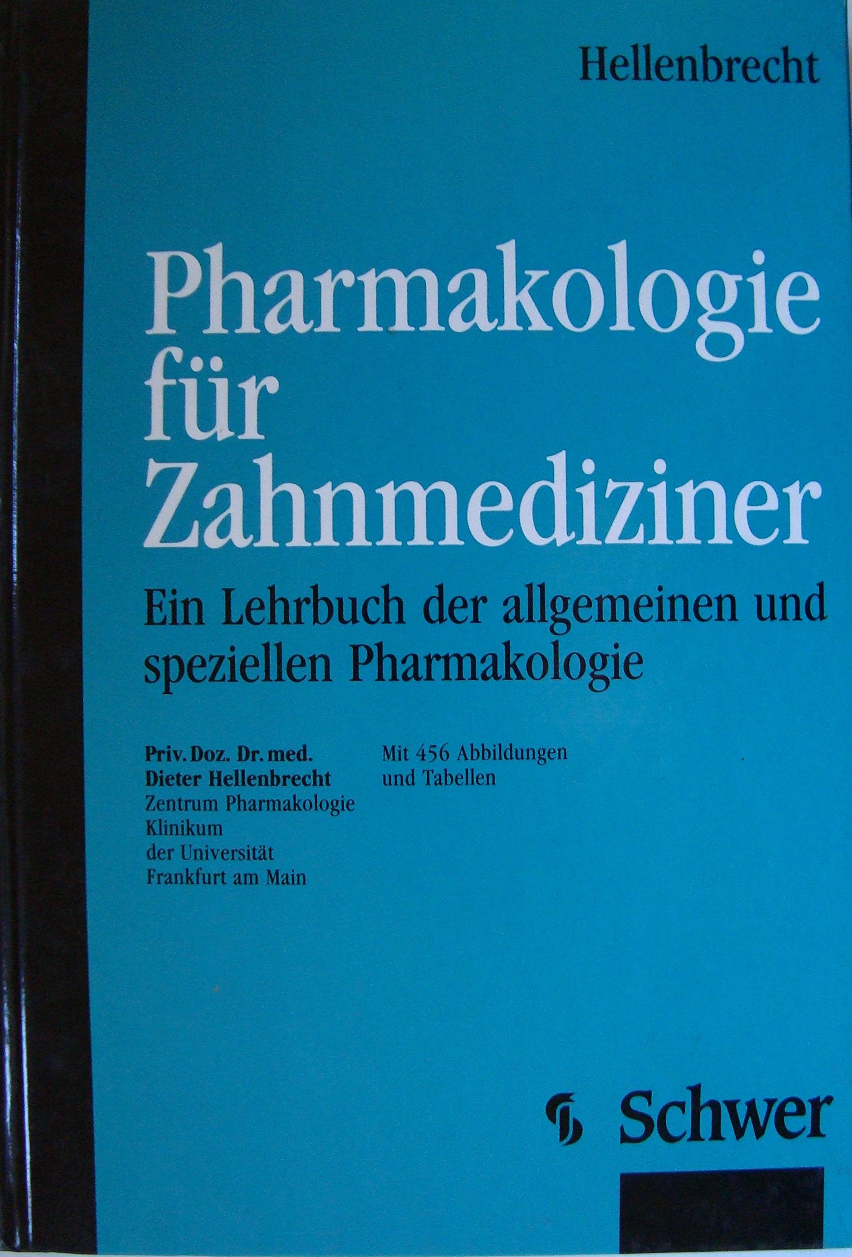 Pharmakologie für Zahnmediziner. Ein Lehrbuch der allgemeinen und speziellen Pharmakologie Books