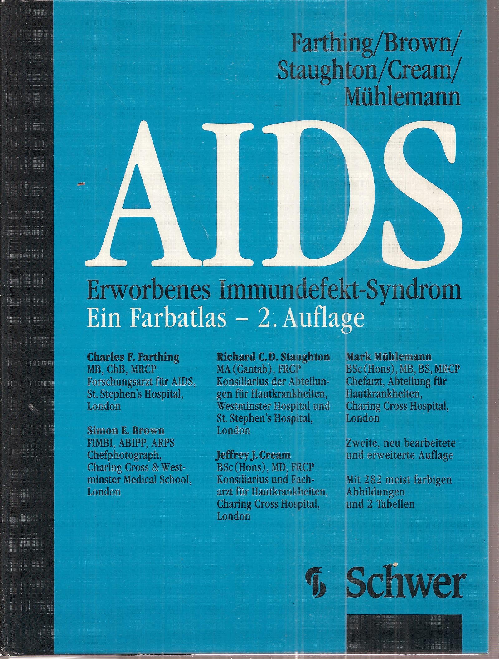 AIDS - Erworbenes Immundefekt-Syndrom. Ein Farbatlas Health, Nutrition & Fitness
