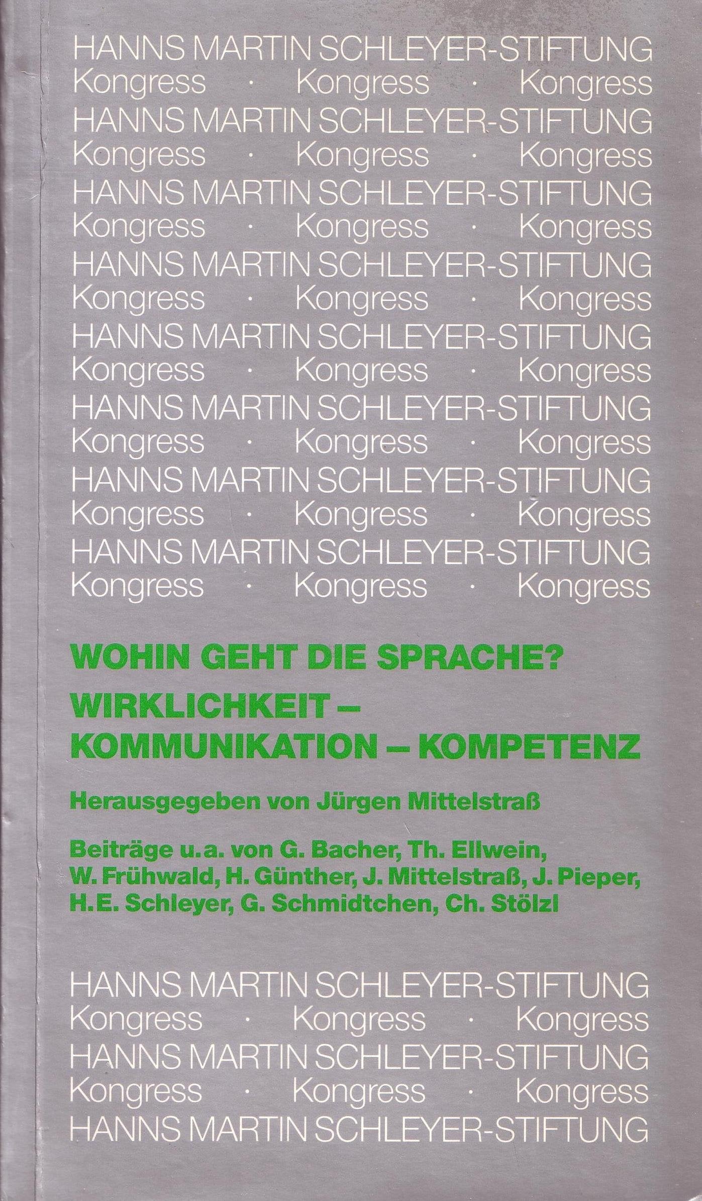 Kongress: Wohin geht die Sprache?. Wirklichkeit - Kommunikation - Kompetenz. Band 28 Professional & Reference Books