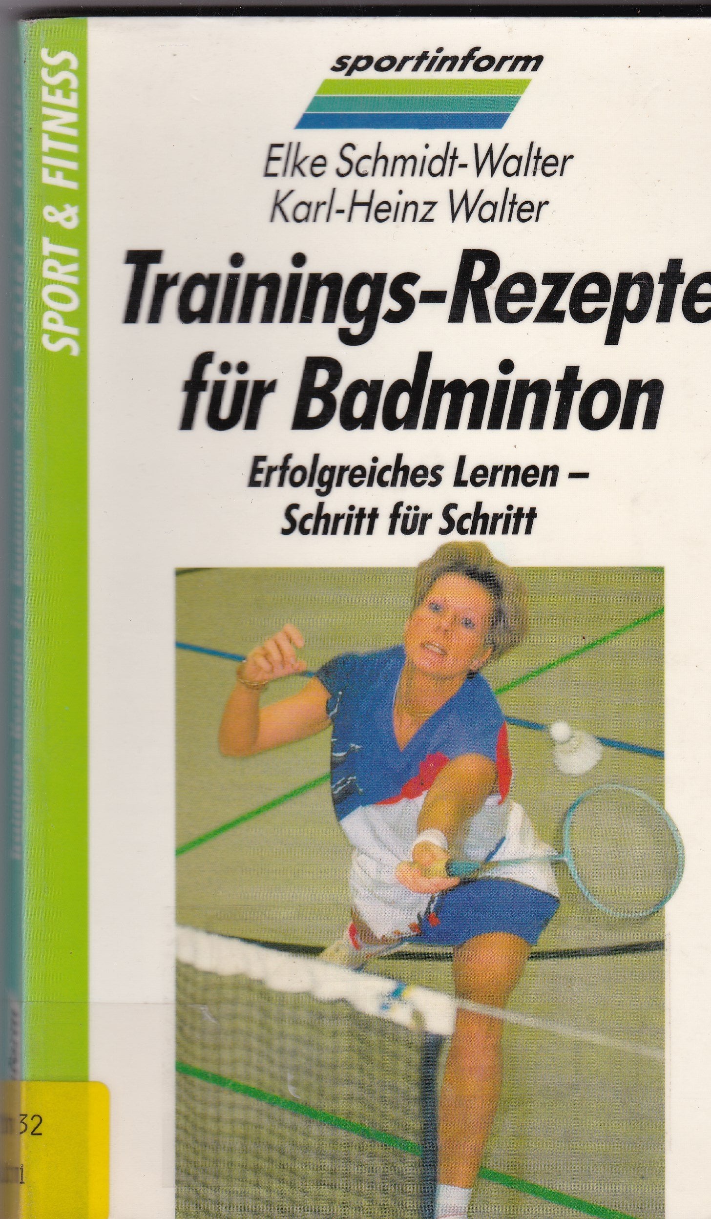 Trainings- Rezepte für Badminton. Erfolgreiches Lernen - Schritt für Schritt Books