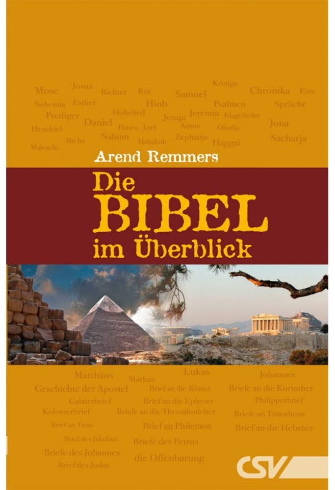 Die Bibel im Überblick Arend Remmers Religion & Esotericism
