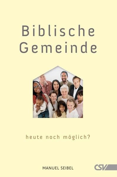 Product Image: Biblische Gemeinde: heute noch möglich?