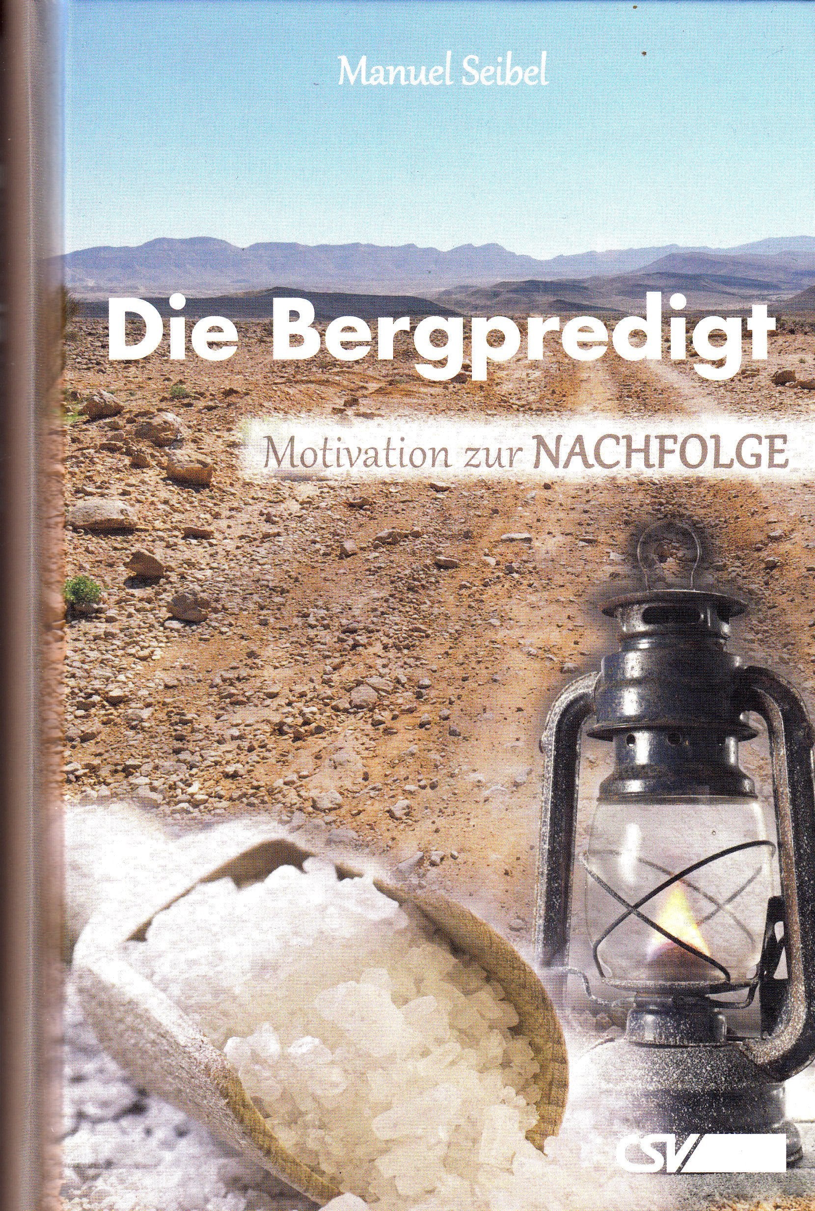 Die Bergpredigt: Motivation zur Nachfolge Religion & Esotericism