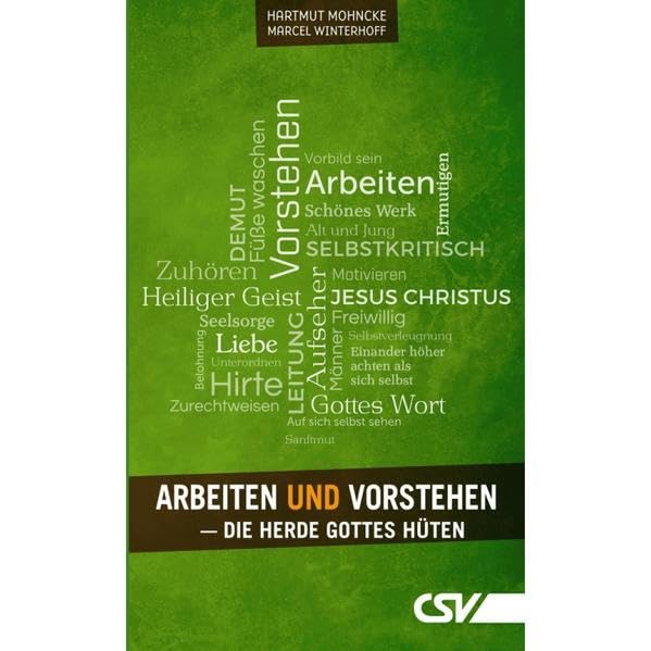 Arbeiten und Vorstehen: Die Herde Gottes hüten Religion & Esotericism
