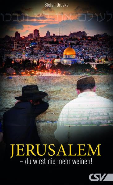 Jerusalem, du wirst nie mehr weinen Religion & Esotericism