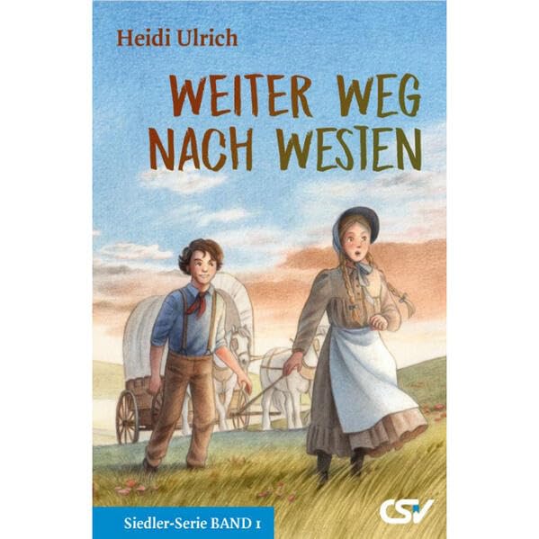Weiter Weg nach Westen: Siedler-Serie Band 1 Non-fiction