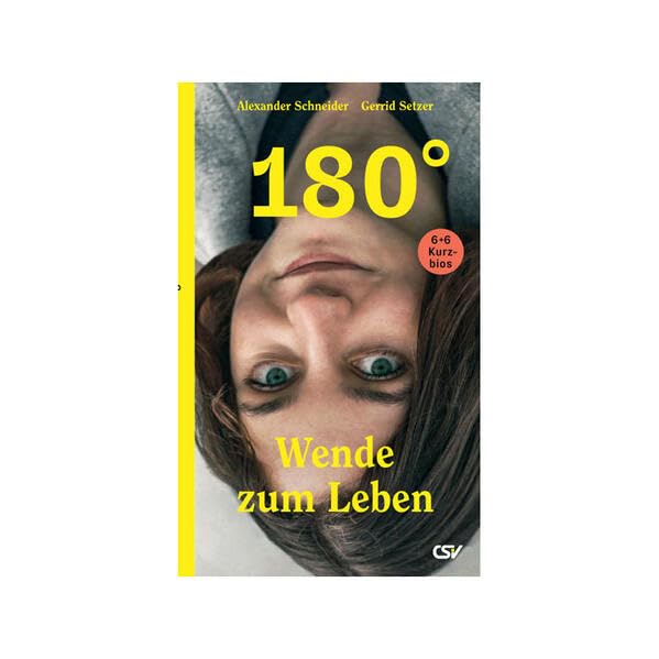 180° - Wende zum Leben: zwölf Lebensberichte Death & Mourning
