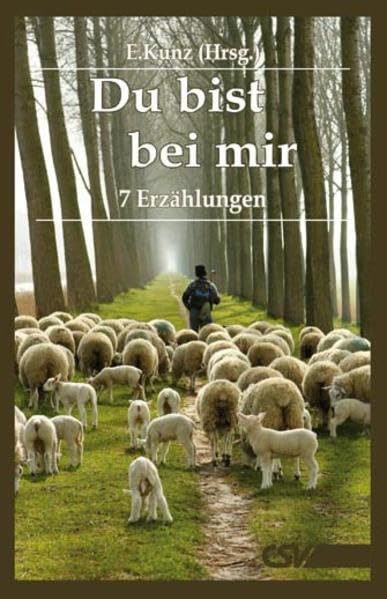 Du bist bei mir: 7 Erzählungen Religion & Esotericism