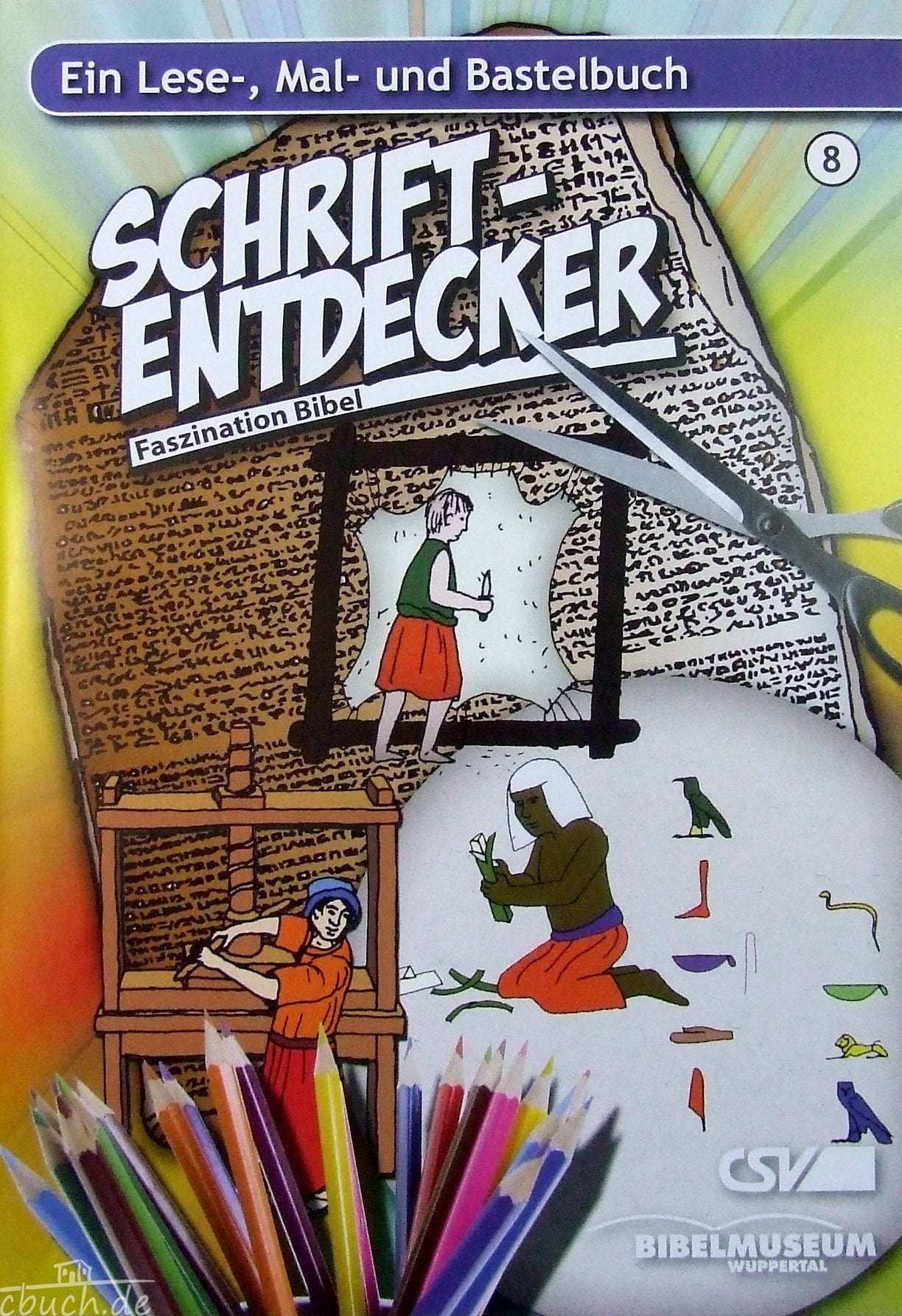 Mal- und Lesebuch: Schriftentdecker & Faszination Bibel: mit Bastelanleitungen Non-fiction