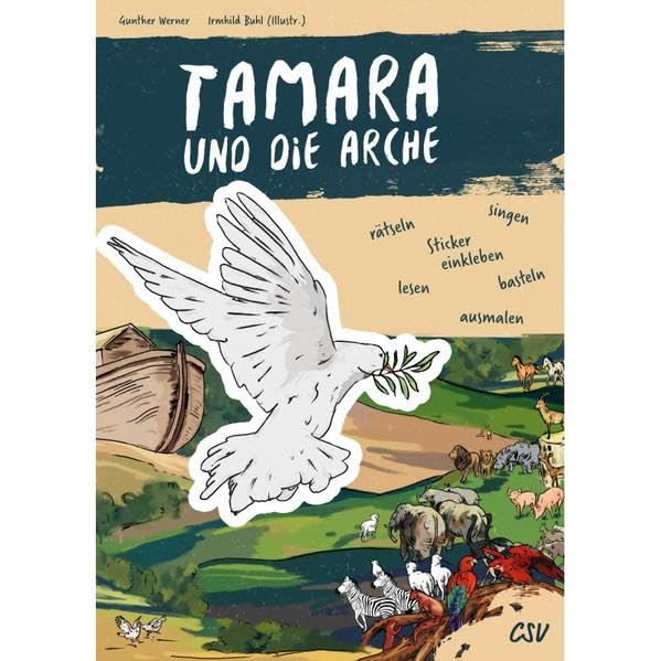 Tamara und die Arche: rätseln-singen-lesen-basteln-ausmalen-Stickereinkleben Religion & Esotericism