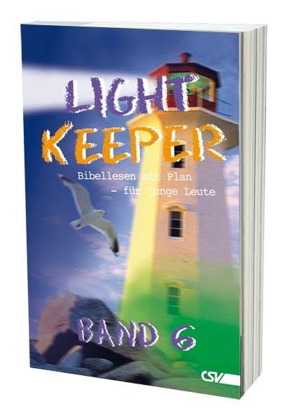 Lightkeeper Band 6: Bibellesen mit Plan - für junge Leute Religion & Esotericism