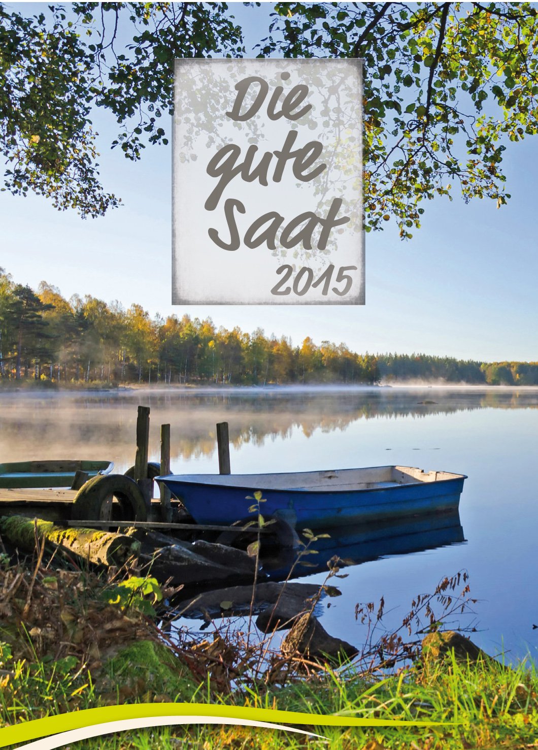 Die gute Saat 2015 (Abreißkalender, klein) Neu! Books