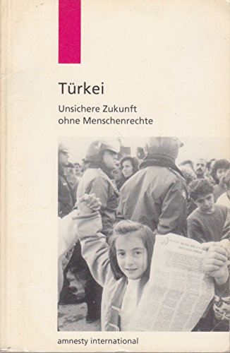Türkei: Unsichere Zukunft ohne Menschenrechte Law