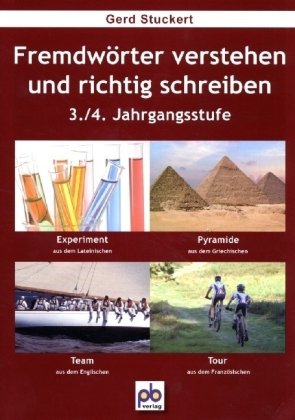 Fremdwörter verstehen und richtig schreiben. 3./4. Jahrgangsstufe book