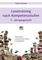 Lesetraining nach Kompetenzstufen. 7. Jahrgangsstufe Learning & Reference