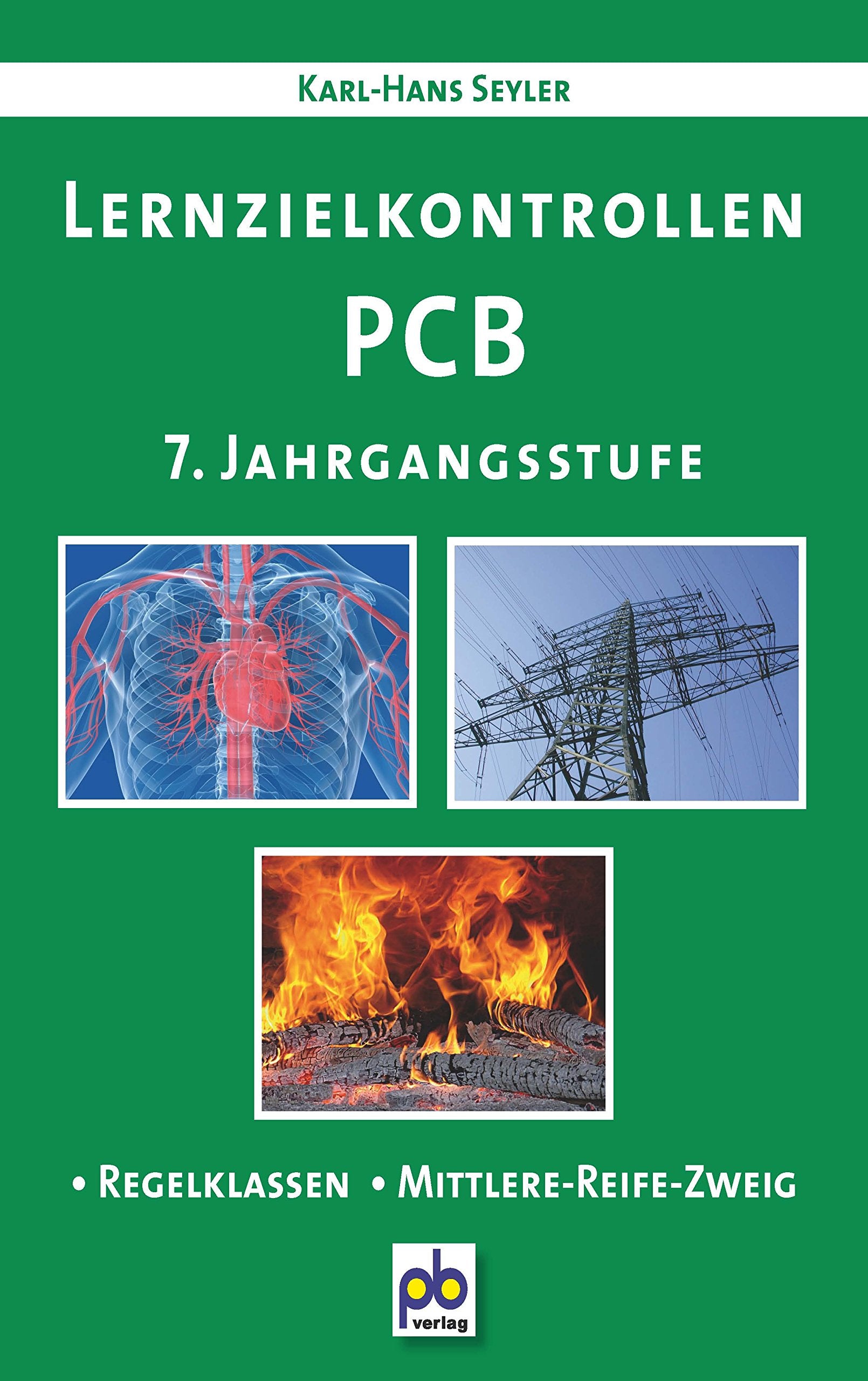 Lernzielkontrollen PCB. 7. Jahrgangsstufe Learning & Reference