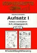 Aufsatz / Deutsch für Freiarbeit, Übung und Differenzierung: Aufsatz, 3./4. Jahrgangsstufe, Bd.1, Erleben und Erzählen Learning & Reference