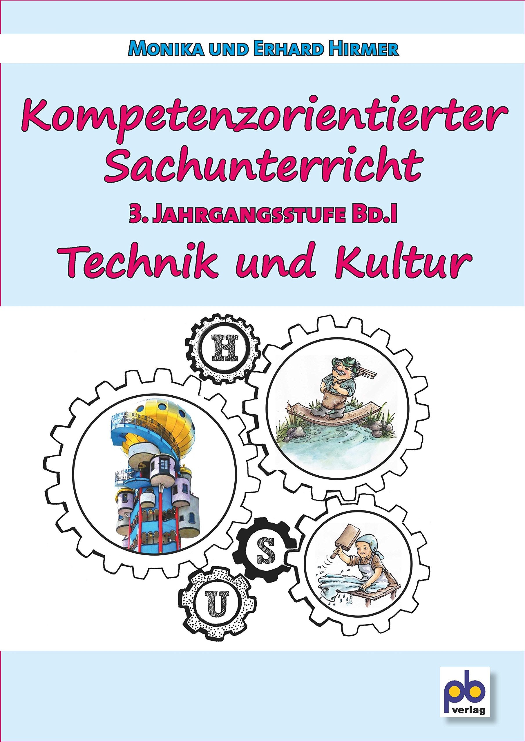 Kompetenzorientierter Sachunterricht 3. Jahrgangsstufe Bd.I Books