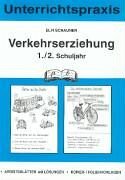 Verkehrserziehung 1./2. Schuljahr Study Guides