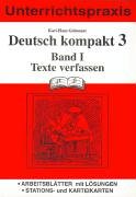 Deutsch kompakt 3. Band 1. Texte verfassen book