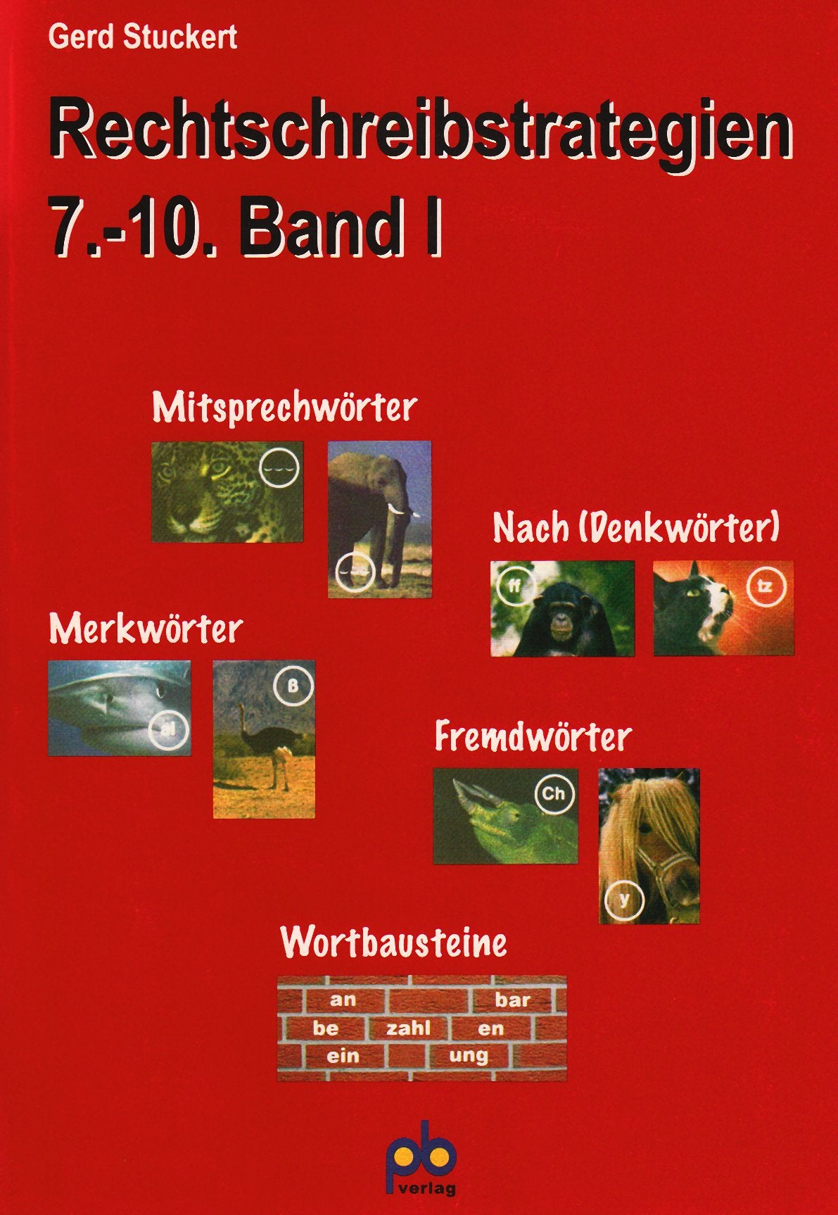 Rechtschreibstrategien 7.-10. Jahrgangsstufe. Band 1 book