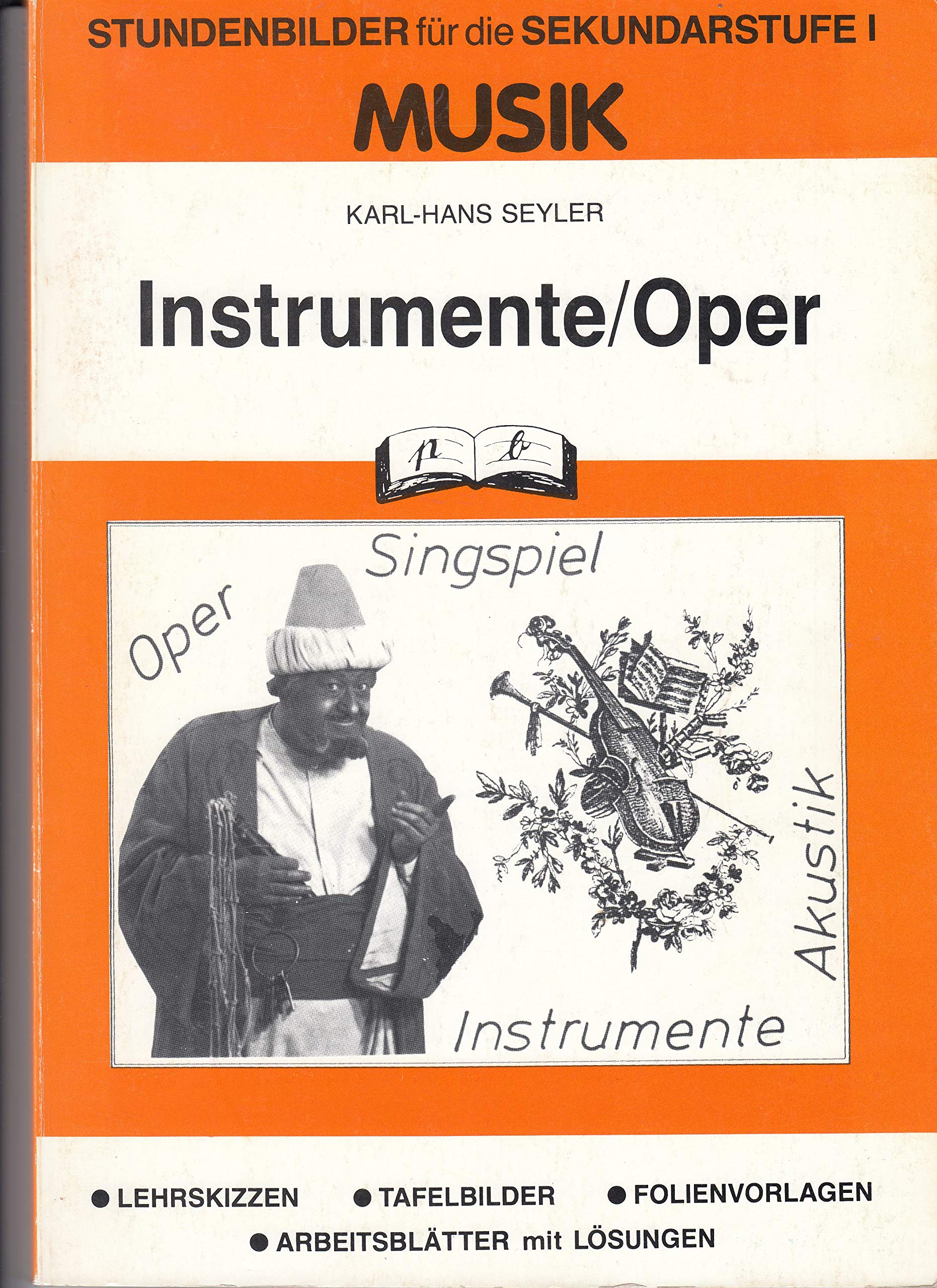 Stundenbilder für die Sekundarstufe I Musik, Instrumente/Oper Books
