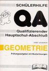 Schülerhilfe - Qualifizierender Hauptschulabschluss - Geometrie. Prüfungsaufgaben mit Musterlösungen. 7.-9. Jahrgangsstufe Learning & Reference