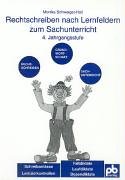Rechtschreiben nach Lernfeldern zum Sachunterricht. 4. Jahrgangsstufe Education & Training