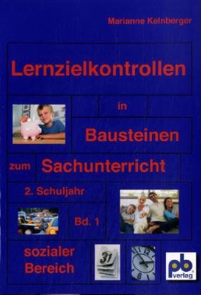 Lernzielkontrollen in Bausteinen für den Sachunterricht 2 Bd. 01 Learning & Reference