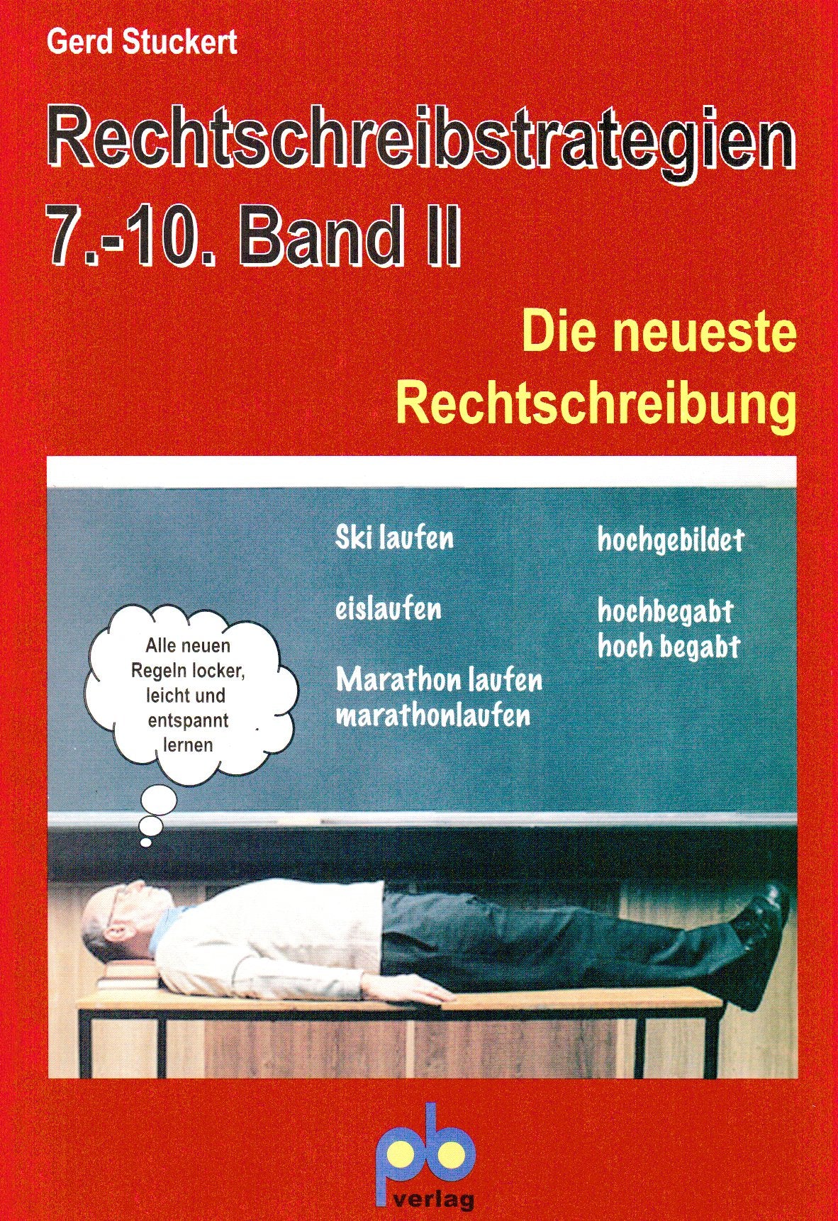 Rechtschreibstrategien 2. 7 - 10. Jahrgangsstufe Learning & Reference