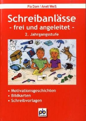 Schreibanlässe. 2. Jahrgangsstufe Study Guides