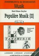 Musik (Sekundarstufe), Populäre Musik: Tanzmusik, Tänze, Schlager, Jazz Learning & Reference