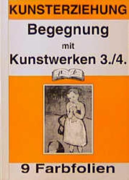 Kunst / Farbiges und grafisches Gestalten: Kunst / Begegnung mit Kunstwerken 3./4. - Farbfolien: Farbiges und grafisches Gestalten Education & Training