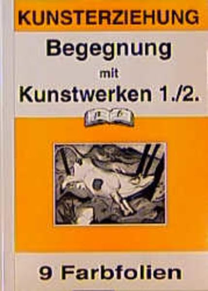 Kunst / Farbiges und grafisches Gestalten: Begegnung mit Kunstwerken, 1./2. Jahrgangsstufe Education & Training