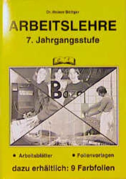 Arbeitslehre, 7. Jahrgangsstufe Learning & Reference Books