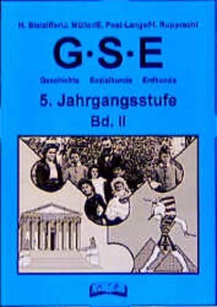 GSE - Geschichte, Sozialkunde, Erdkunde, 5. Jahrgangsstufe Learning & Reference