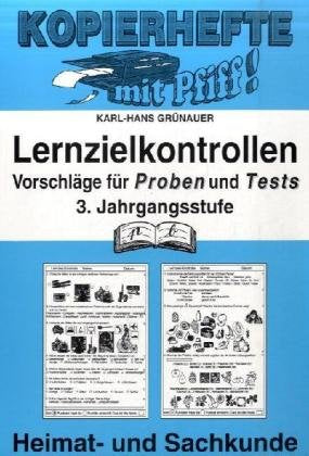 Lernzielkontrollen Heimatkunde und Sachkunde, neue Rechtschreibung, 3. Jahrgangsstufe Education & Training