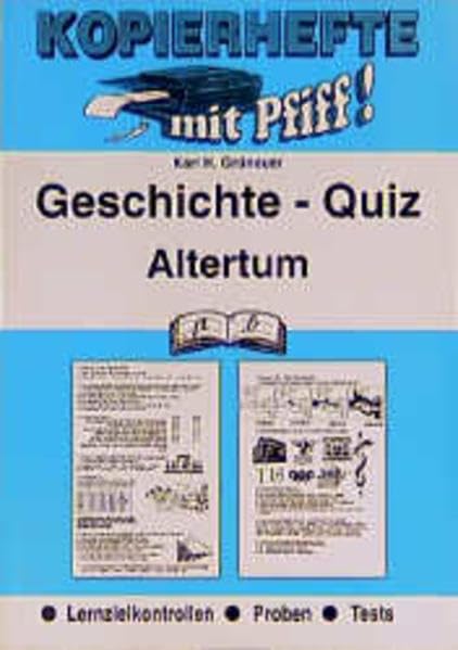 Geschichte-Quiz / Lernzielkontrollen: Geschichte-Quiz, Altertum Learning & Reference
