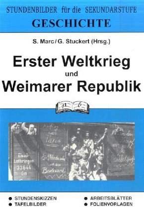 Geschichte. Erster Weltkrieg und Weimarer Republik Learning & Reference
