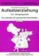 Aufsatzerziehung 3./4. Jahrgangsstufe Study Guides Books