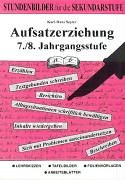 Aufsatzerziehung, 7./8. Jahrgangsstufe Education & Training