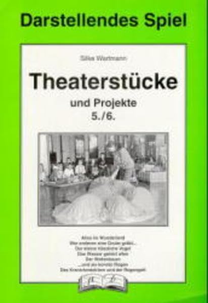 Theaterstücke und Projekte, 5./6. Jahrgangsstufe (pb-Schule und Spiel) Film, Art & Culture