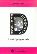 Deutsch integrativ, neue Rechtschreibung, 7. Jahrgangsstufe Education & Training