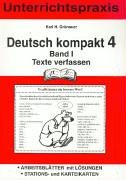 Deutsch kompakt 4. Band 1. Texte verfassen Study Guides Books