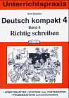Richtig schreiben: Arbeitsblätter, Stations- bzw. Karteikarten, Probebausteine (Lernzielkontrollen) Learning & Reference