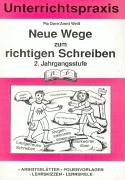 Neue Wege zum richtigen Schreiben 2. Jahrgangsstufe book