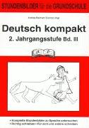 Deutsch kompakt 3. 2. Schuljahr Education & Training