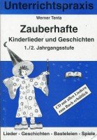 Zauberhafte Kinderlieder und Geschichten 1./2. Jahrgangsstufe Education & Training